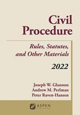 Civil Procedure : Rules, Statutes, and Other Materials, 2022 Supplement 