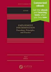 Employment Discrimination : Procedure, Principles, and Practice [Connected EBook] 3rd