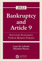 Bankruptcy and Article 9 : 2022 Statutory Supplement, VisiLaw Marked Version