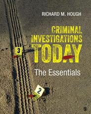 Criminal Investigations Today : The Essentials 