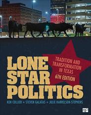 Lone Star Politics : Tradition and Transformation in Texas 6th