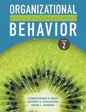 Organizational Behavior : A Skill-Building Approach 2nd