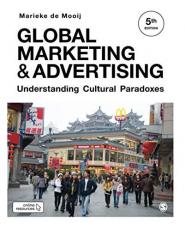 Global Marketing and Advertising : Understanding Cultural Paradoxes 5th