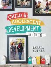 Child and Adolescent Development in Context 1st