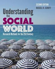 Understanding the Social World : Research Methods for the 21st Century