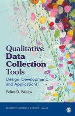 Qualitative Data Collection Tools : Design, Development, and Applications 
