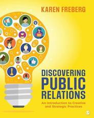Discovering Public Relations : An Introduction to Creative and Strategic Practices 