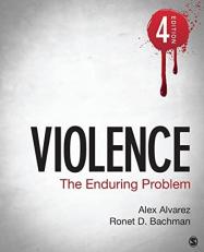 Violence : The Enduring Problem 4th