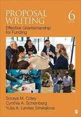 Proposal Writing : Effective Grantsmanship for Funding 6th