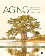 Aging : Concepts and Controversies 10th