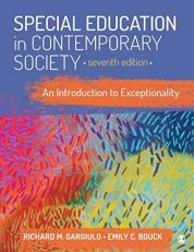 Special Education in Contemporary Society : An Introduction to Exceptionality 7th
