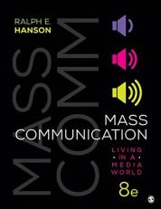 Mass Communication : Living in a Media World 8th