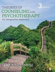 Theories of Counseling and Psychotherapy : An Integrative Approach 3rd