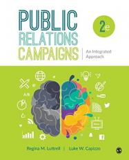Public Relations Campaigns : An Integrated Approach 2nd