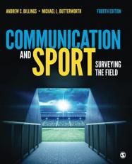 Communication and Sport : Surveying the Field 4th