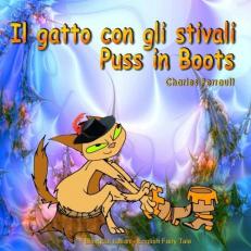 Il Gatto con gli Stivali. Puss in Boots. Bilingual Italian - English Fairy Tale : Dual Language Picture Book for Kids. (Italian and English Edition) (Italian Edition) 