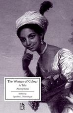 The Woman of Colour : A Tale 