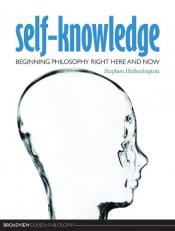 Self-Knowledge : Beginning Philosophy Right Here and Now 