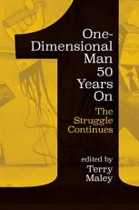 One-Dimensional Man 50 Years On : The Struggle Continues