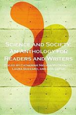 Science and Society : An Anthology for Readers and Writers 