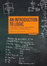 An Introduction to Logic : Using Natural Deduction, Real Arguments, a Little History and Some Humour with Access 2nd