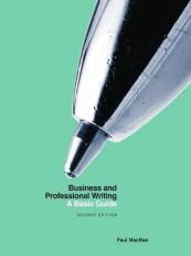 Business and Professional Writing : A Basic Guide 2nd