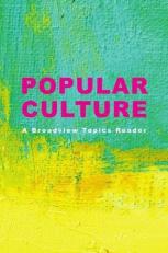 Popular Culture : A Broadview Topics Reader 