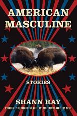 American Masculine : Stories 