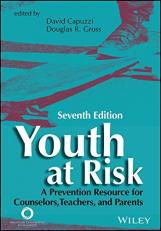 Youth at Risk : A Prevention Resource for Counselors, Teachers, and Parents 