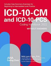 ICD-10-CM and ICD-10-PCs Coding Handbook Without Answers 2022