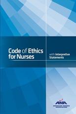 Code of Ethics for Nurses with Interpretive Statements 
