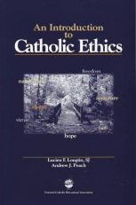 Introduction to Catholic Ethics 