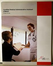 Certified Medical Administrative Assistant (CMAA) Study Guide 