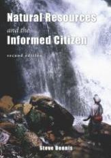Natural Resources and the Informed Citizen 2nd