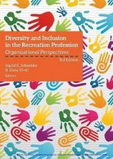 Diversity & Inclusion in the Recreation Profession: Organizational Perspectives 