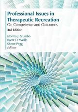 Professional Issues in Therapeutic Recreation: On Competencies & Outcomes 