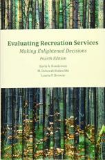 Evaluating Recreation Services Making Enlightened Decisions 4th edition