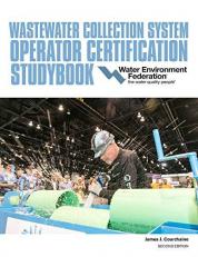 Wastewater Collection System Operator Certification Studybook 2nd