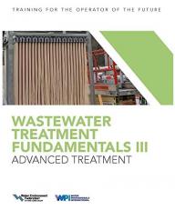Wastewater Treatment Fundamentals III- Advanced Treatment 