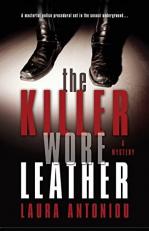 The Killer Wore Leather : A Mystery 