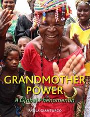 Grandmother Power : A Global Phenomenon 