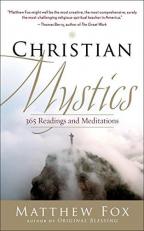 Christian Mystics : 365 Readings and Meditations 