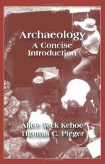 Archaeology : A Concise Introduction 