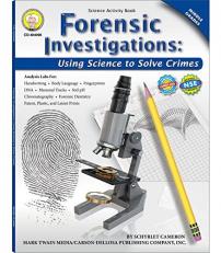 Forensic Investigations : Using Science to Solve Crimes 