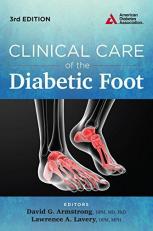 Clinical Care of the Diabetic Foot 2nd