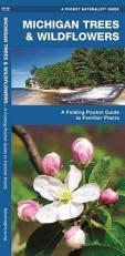 Michigan Trees and Wildflowers : A Folding Pocket Guide to Familiar Species 