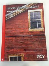 Social Studies Alive! America's Past TCI Student Edition 2016 