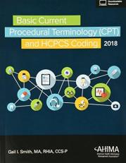 Basic CPT and HCPCS Coding, 2018 with Code 1st