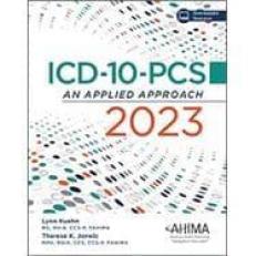 ICD-10-PCS: an Applied Approach 2023 with Access