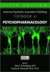 American Psychiatric Association Publishing Textbook of Psychopharmacology 5th